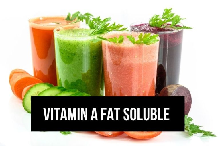 Vitamin A Fat Soluble