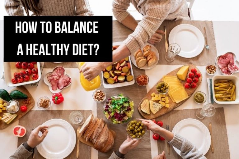 How to Balance a Healthy Diet?